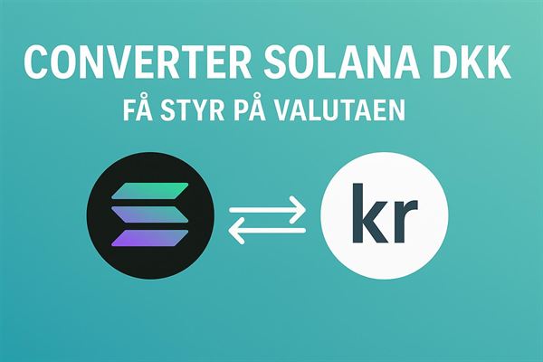 Converter solana dkk - få styr på valutaen